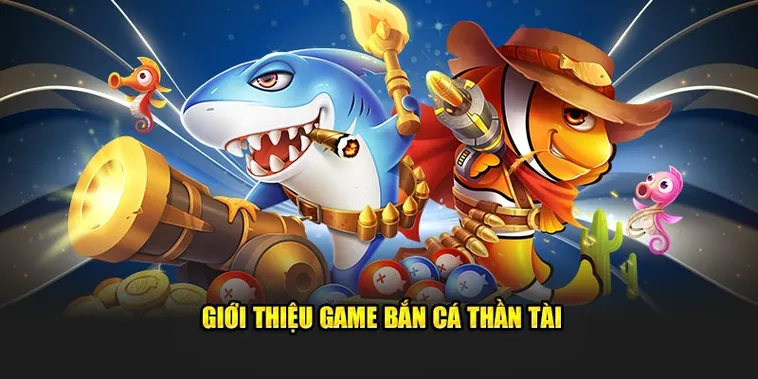 Cách Chơi Bắn Cá Thần Tài Tại Daga: Bí Kíp Săn Thưởng Hiệu Quả