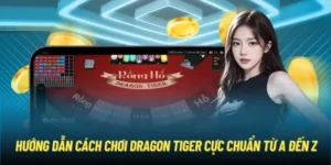 Bí Kíp Chiến Thắng Trò Chơi Dragon Tiger Tại Daga